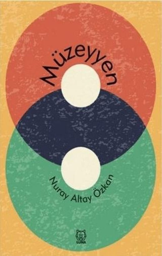 Müzeyyen | Luna Yayınları (Ciltsiz)