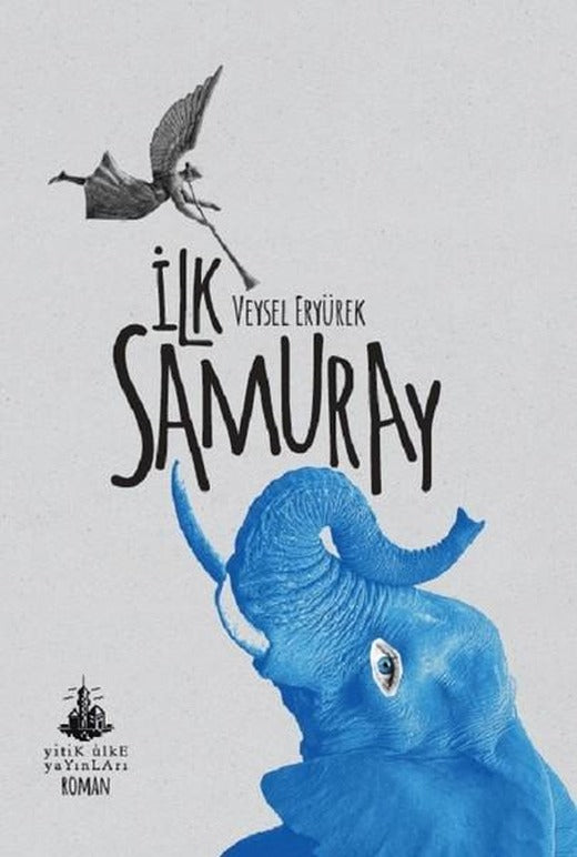 İlk Samuray | Yitik Ülke Yayınları (İnce Kapak)