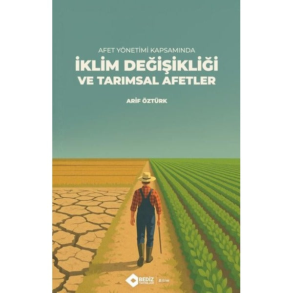 Afet Yönetimi Kapsamında İklim Değişikliği ve Tarımsal Afetler