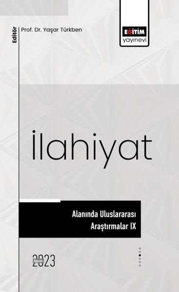 İlahiyat Alanında Uluslararası Araştırmalar 9 | Eğitim Yayınevi (İnce Kapak)  - Resim 1