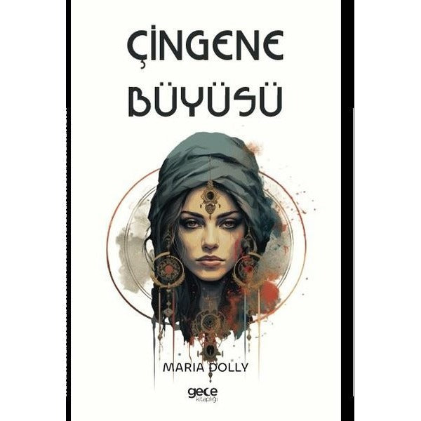Çingene Büyüsü | Gece Kitaplığı