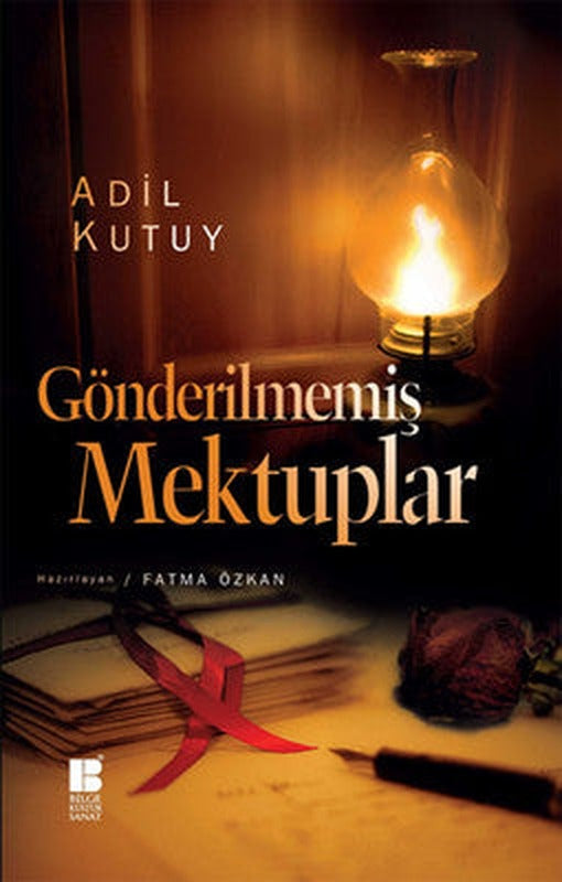 Gönderilmemiş Mektuplar | Bilge Kültür Sanat