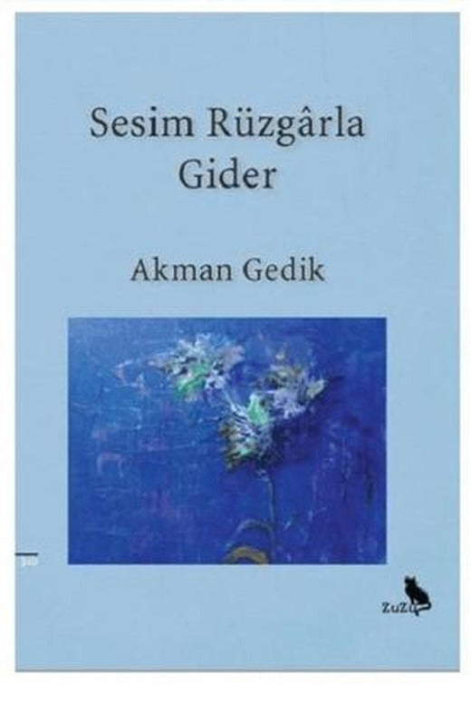 Sesim Rüzgarla Gider