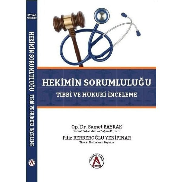 Hekimin Sorumluluğu | Akademisyen Kitabevi (Ciltsiz)