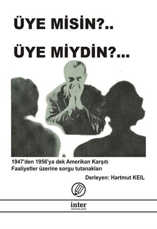Üye Misin? Üye Miydin? | İnter Yayınları (Ciltsiz)