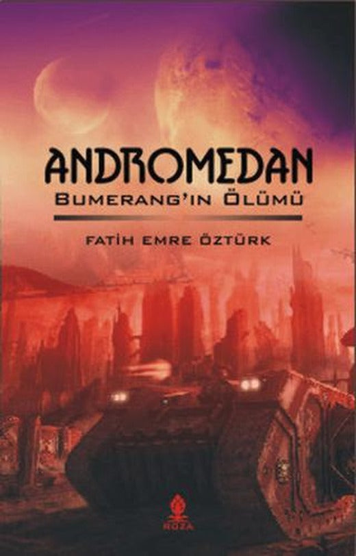 Andromedan | Roza Yayınevi (Ciltsiz)