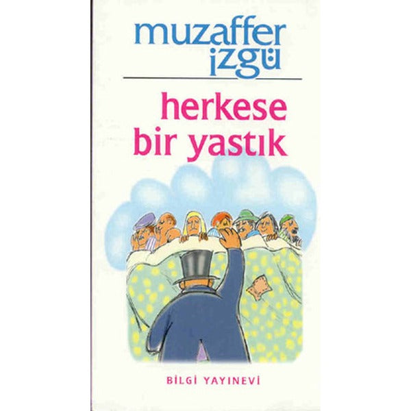 Herkese Bir Yastık | Bilgi Yayınevi