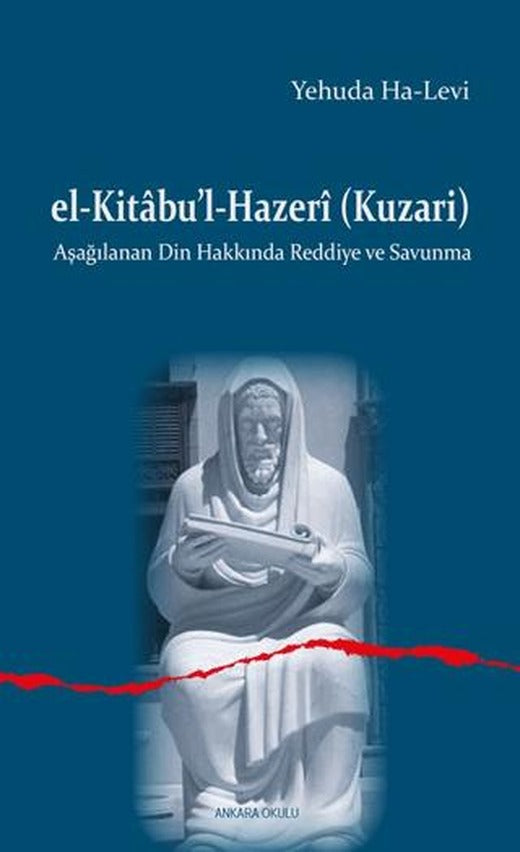 El-Kitabu’l-Hazeri (Kuzari) | Ankara Okulu Yayınları (Ciltsiz)