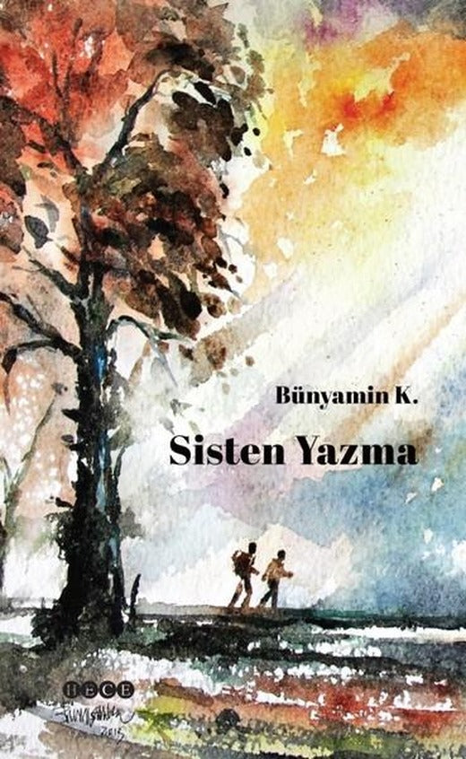 Sisten Yazma | Hece Yayınları (İnce Kapak)