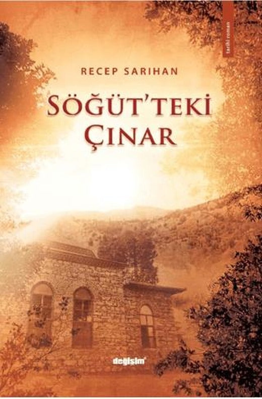 Söğüt'teki Çınar | Değişim Yayınları (Ciltsiz)