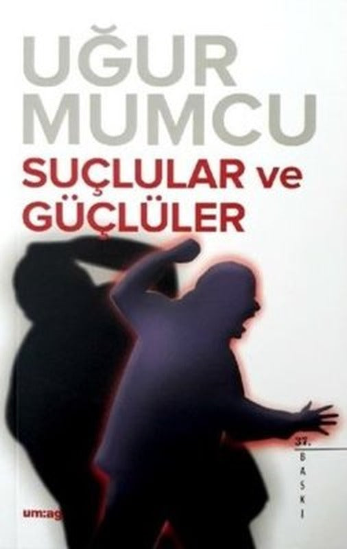 Suçlular ve Güçlüler | UM:AG Araştımacı Gazetecilik Vakfı