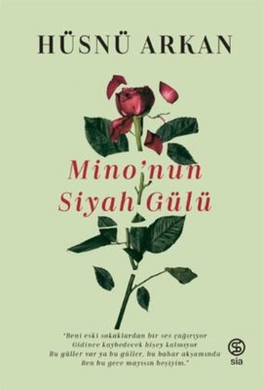 Minonun Siyah Gülü | Sia