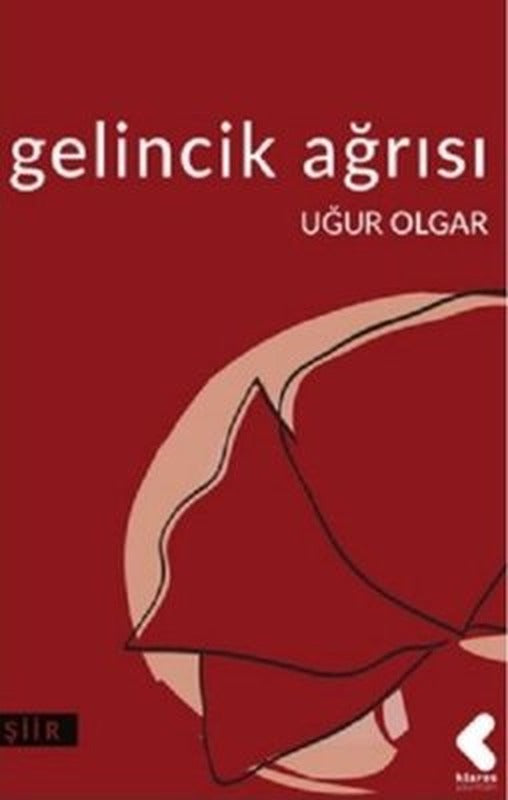 Gelincik Ağrısı | Klaros Yayınları
