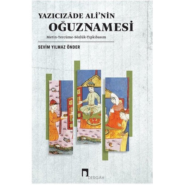 Yazıcızade Ali’nin Oğuznamesi