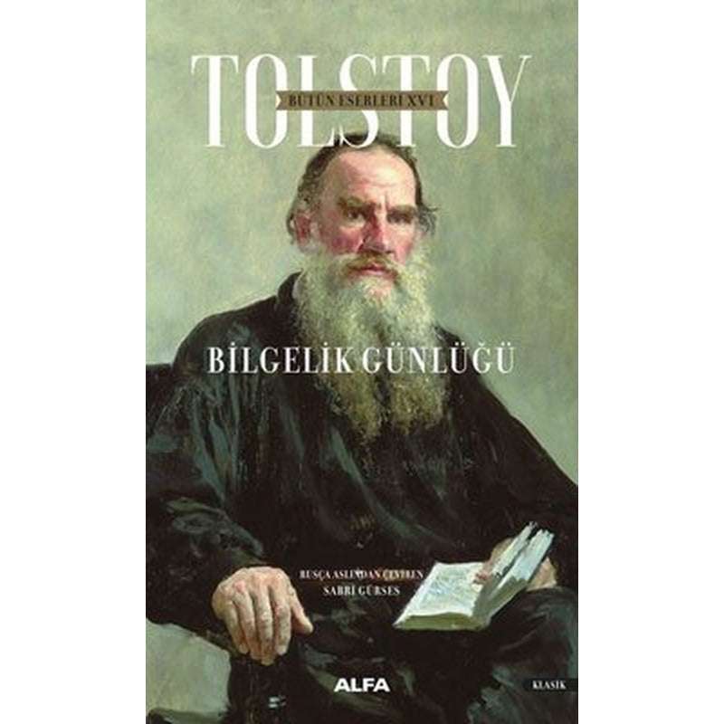 Tolstoy - Bütün Eserleri 16 - Bilgelik Günlüğü | Alfa Yayınları
