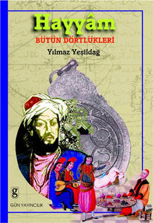 Hayyam-Bütün Dörtlükleri | Gün Yayıncılık