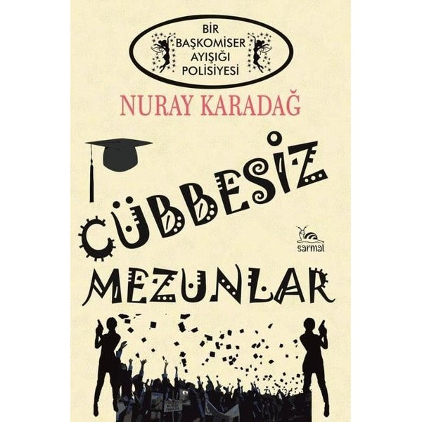 Cübbesiz Mezunlar