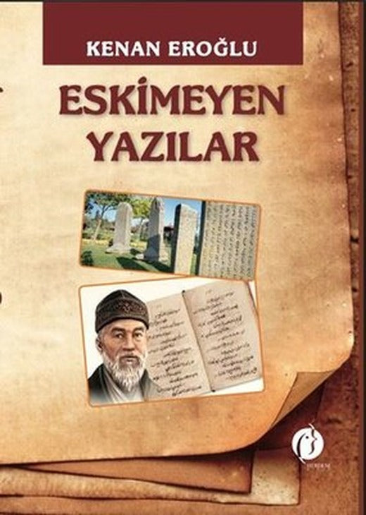 Eskimeyen Yazılar | Herdem Kitap (İnce Kapak)