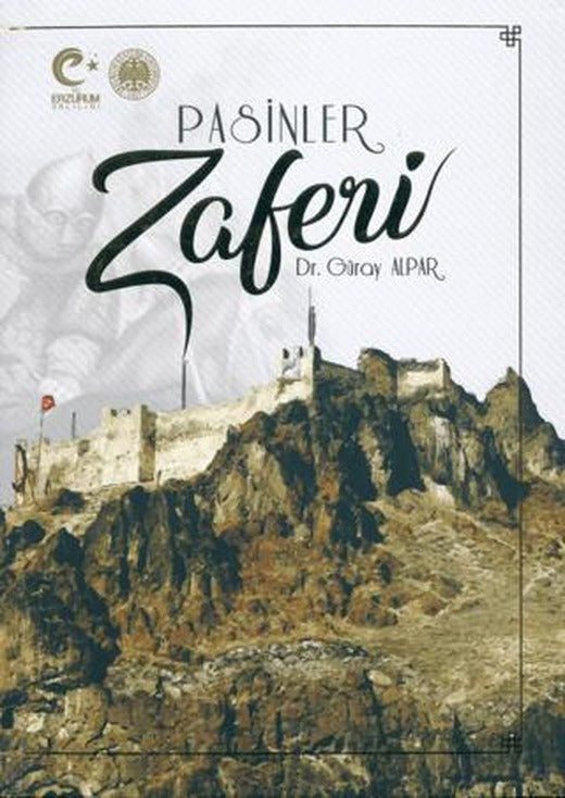 Pasinler Zaferi | Atatürk Üniversitesi Yayınları (Ciltli)