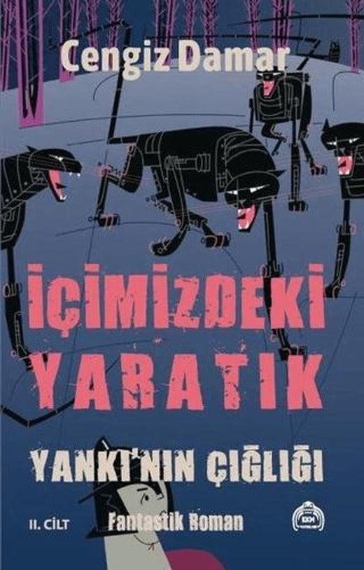 Yankı'nın Çığlığı - İçimizdeki Yaratık 2. Cilt