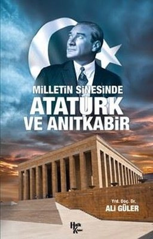 Milletin Sinesinde Atatürk ve Anıtkabir | Halk Kitabevi
