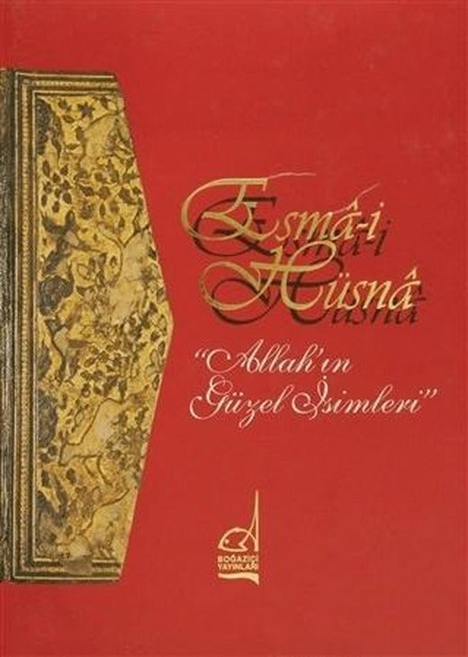 Esma-i Hüsna "Allah'ın Güzel İsimleri"