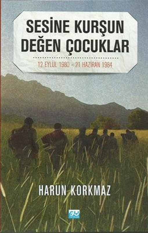 Sesine Kurşun Değen Çocuklar | Su Yayınları