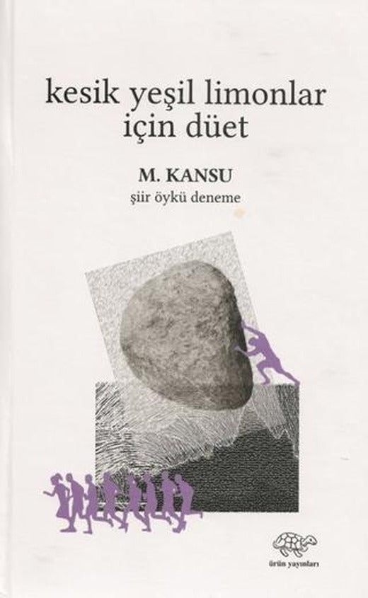 Kesik Yeşil Limonlar İçin Düet