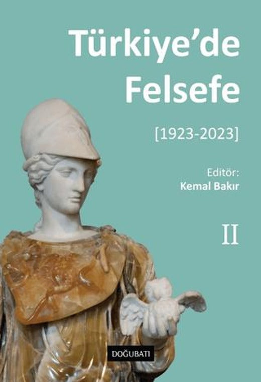 Türkiye’de Felsefe - 2 [1923-2023]
