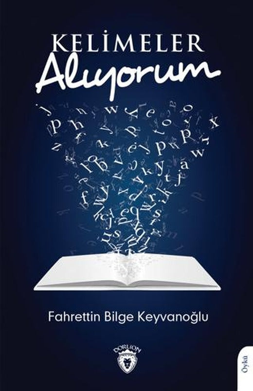 Kelimeler Alıyorum | Dorlion Yayınları (Ciltsiz)