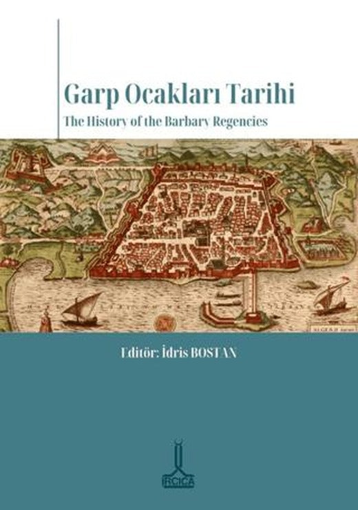 Garp Ocakları Tarihi | IRCICA (Ciltsiz)