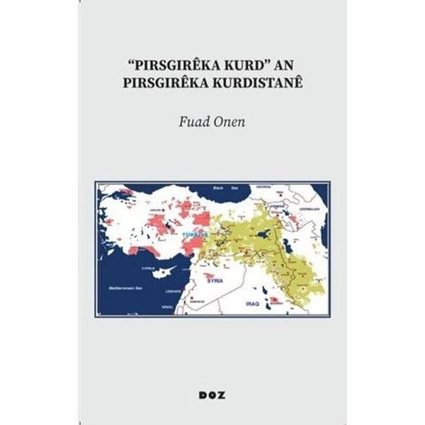 Pirsgireka Kurd An Pirsgireka Kurdistane | Doz (İnce Kapak)