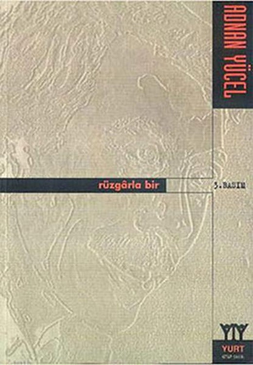 Rüzgarla Bir | Yurt Kitap Yayın - Adnan Yücel Kitapları (İnce Kapak)
