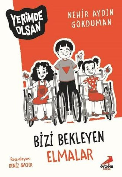 Bizi Bekleyen Elmalar - Yerimde Olsan