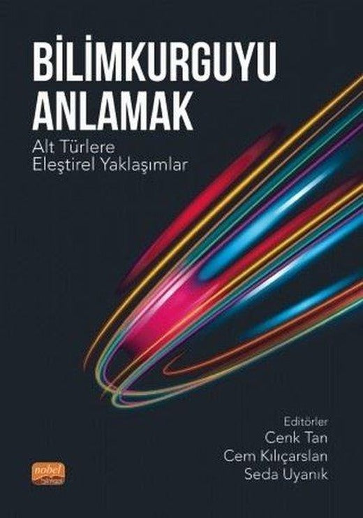 Bilimkurguyu Anlamak: Alt Türlere Eleştirel Yaklaşımlar | Nobel Bilimsel Eserler (İnce Kapak)