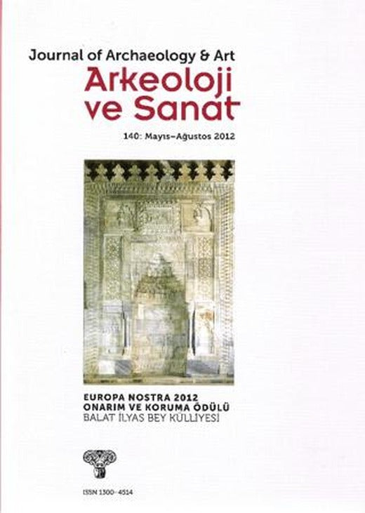 Arkeoloji ve Sanat Dergisi Sayı 140 | Arkeoloji ve Sanat Dergisi (Ciltsiz)