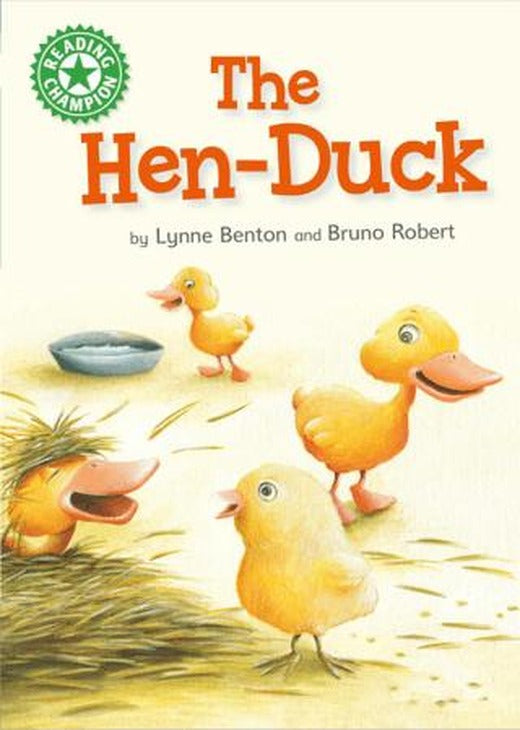 Reading Champion: The Hen-Duck | Franklin Watts (Ciltsiz)