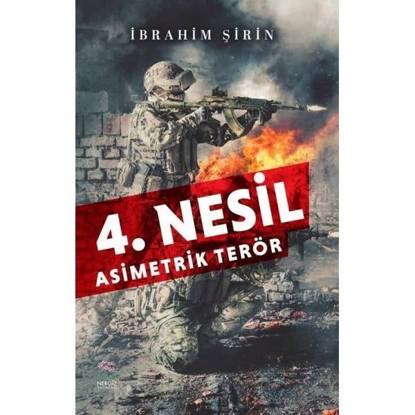 4. Nesil Asimetrik Terör | Nergiz Yayınları (Ciltsiz)