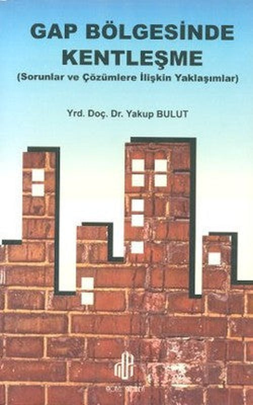 Gap Bölgesinde Kentleşme | Adana Nobel Kitabevi