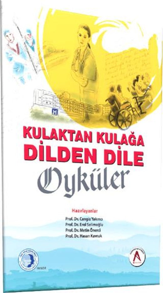 Kulaktan Kulağa Dilden Dile Öyküler | Akademisyen Kitabevi (Ciltsiz)