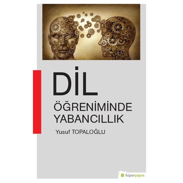 Dil Öğreniminde Yabancıllık | Hiperlink (İnce Kapak)