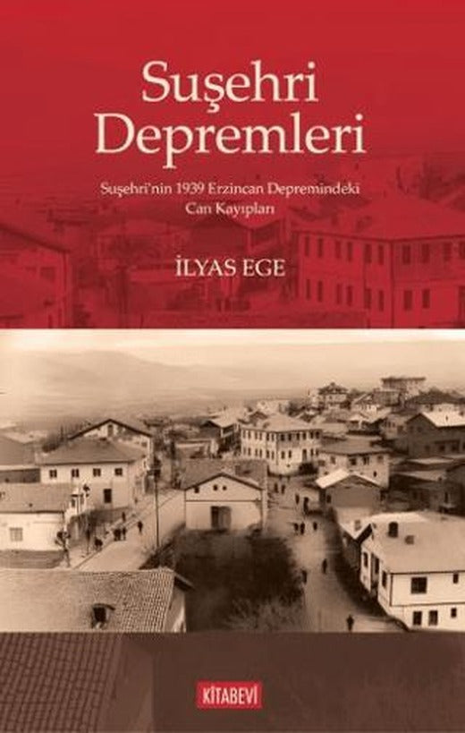 Suşehri Depremleri | Kitabevi Yayınları (Ciltsiz)