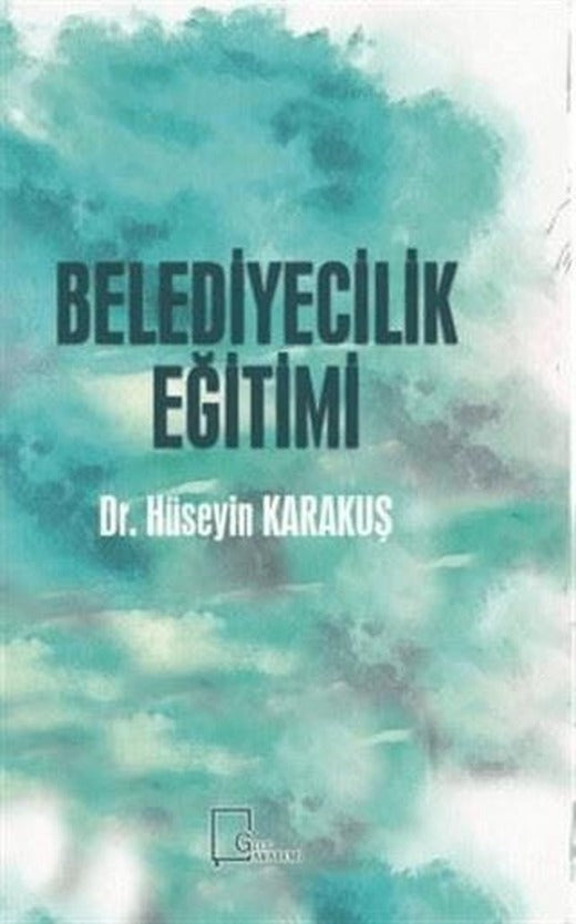 Belediyecilik Eğitimi | Gece Akademi (Ciltsiz)