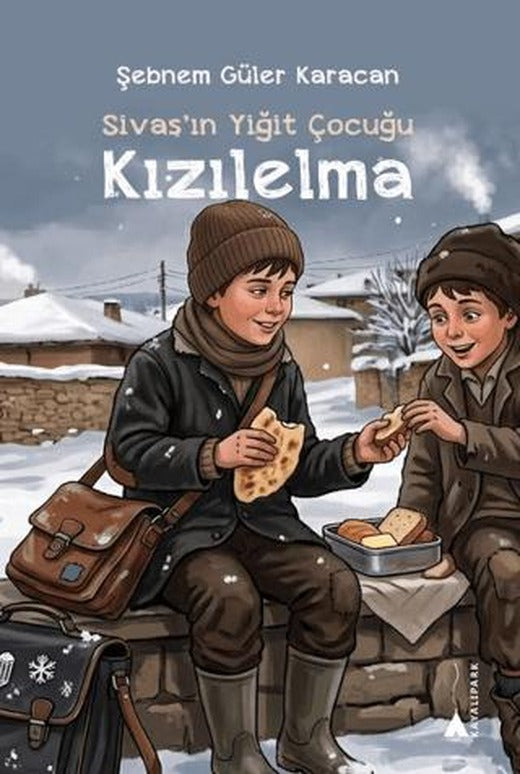 Sivas’ın Yiğit Çocuğu - Kızılelma | Kayalıpark (Ciltsiz)