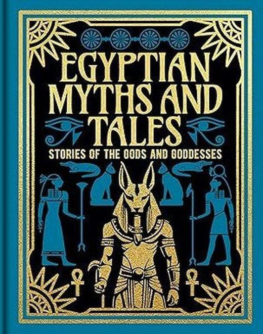 Egyptian Myths And Tales | Arcturus Publishing Ltd (İnce Kapak)