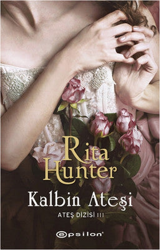 Kalbin Ateşi | Epsilon Yayınevi