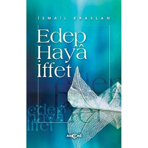 Edep Haya İffet | Akçağ Yayınları (Ciltsiz)