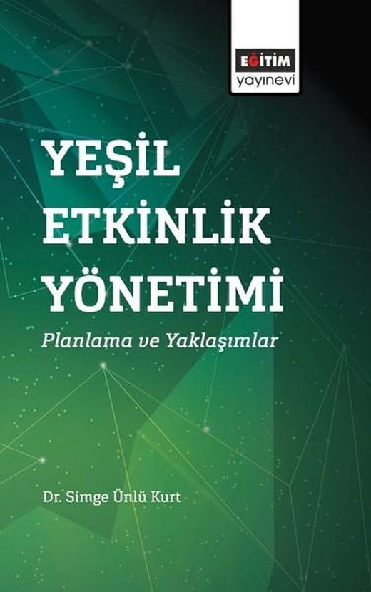 Yeşil Etkinlik Yönetimi | Eğitim Yayınevi (İnce Kapak)