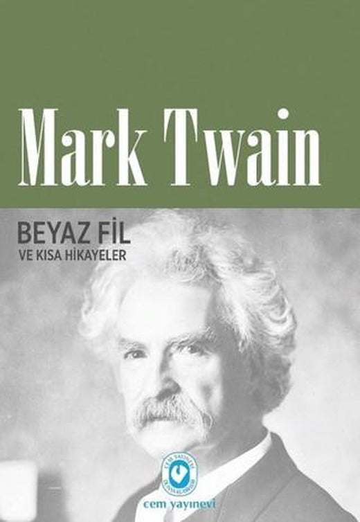 Beyaz Fil ve Kısa Hikayeler | Cem Yayınevi (Ciltsiz)