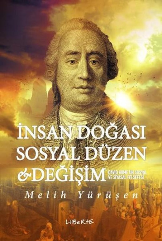 İnsan Doğası Sosyal Düzen ve Değişi | Liberte - Felsefe Dizisi (e-Kitap)